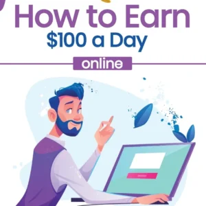 How to make $100 a day online cover